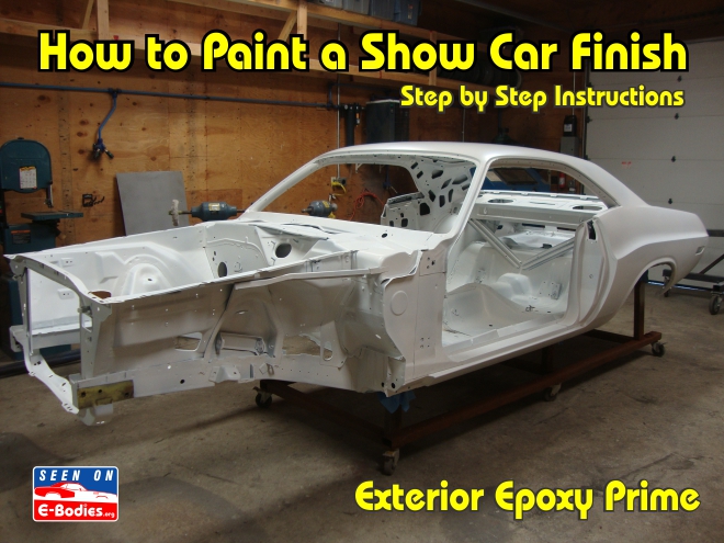 How To Paint Your Own Show Car E Bodies